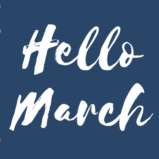 Hello March