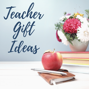 Teacher Gift Ideas